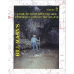 Bill Mann's Volume 2 - Guide to 50 Interesting and Mysterious Sites in the Mojave