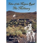 Tales of the Mojave Road: The Military (soft cover)